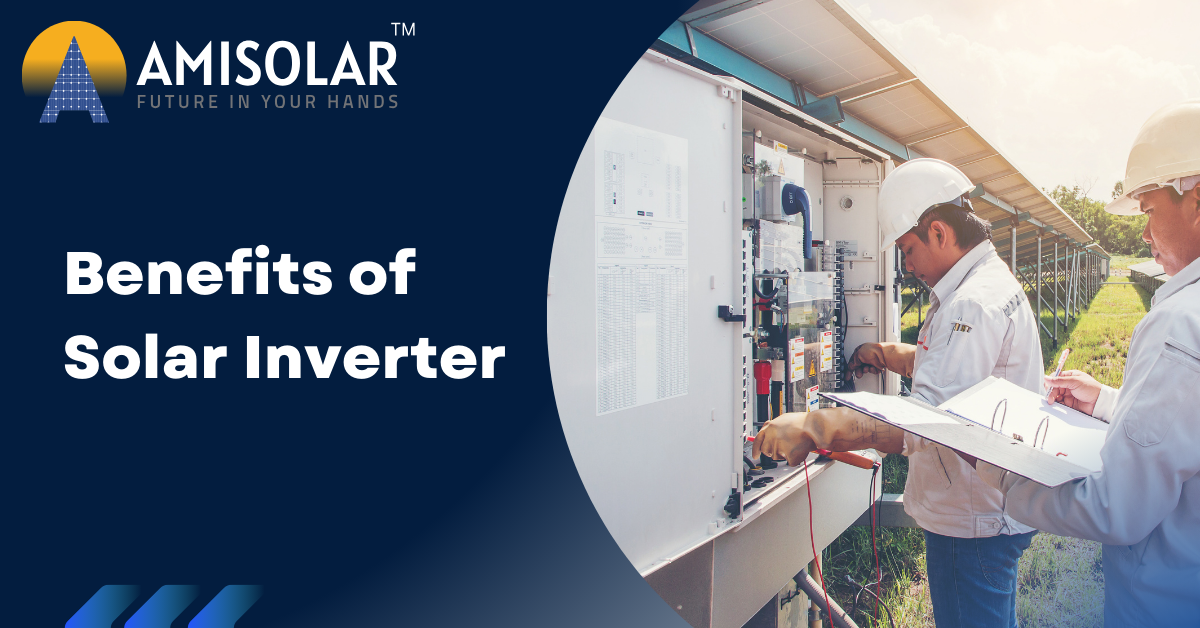 Benifits of solar Inverter