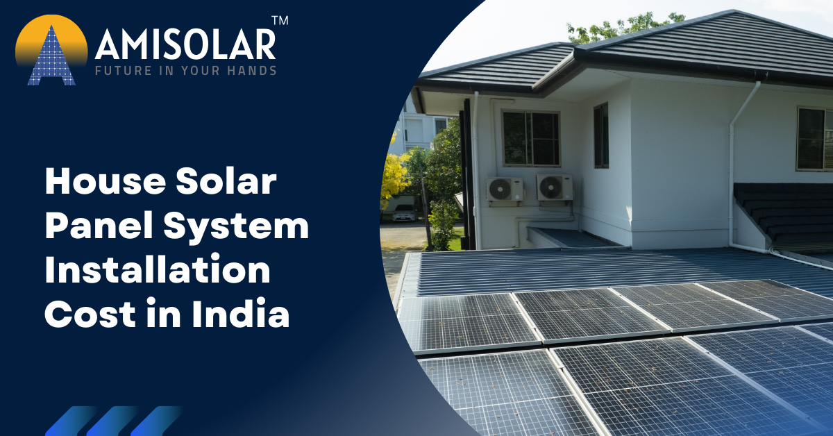 House Solar Panel System Installation Cost in India