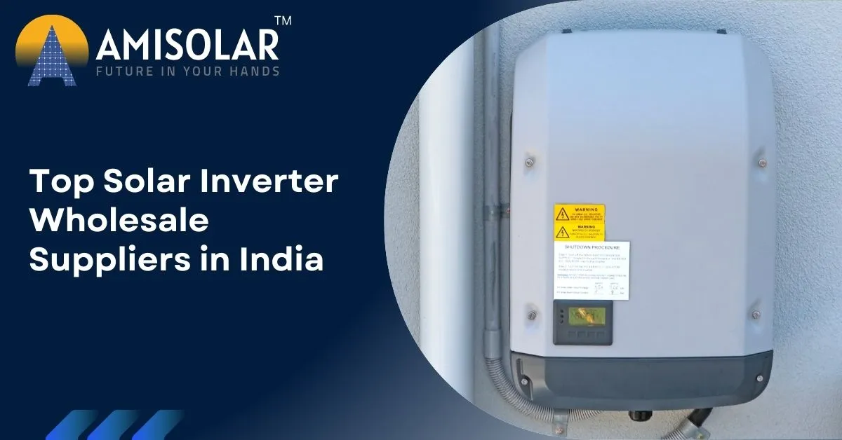 Top Solar Inverter Wholesale Suppliers in India