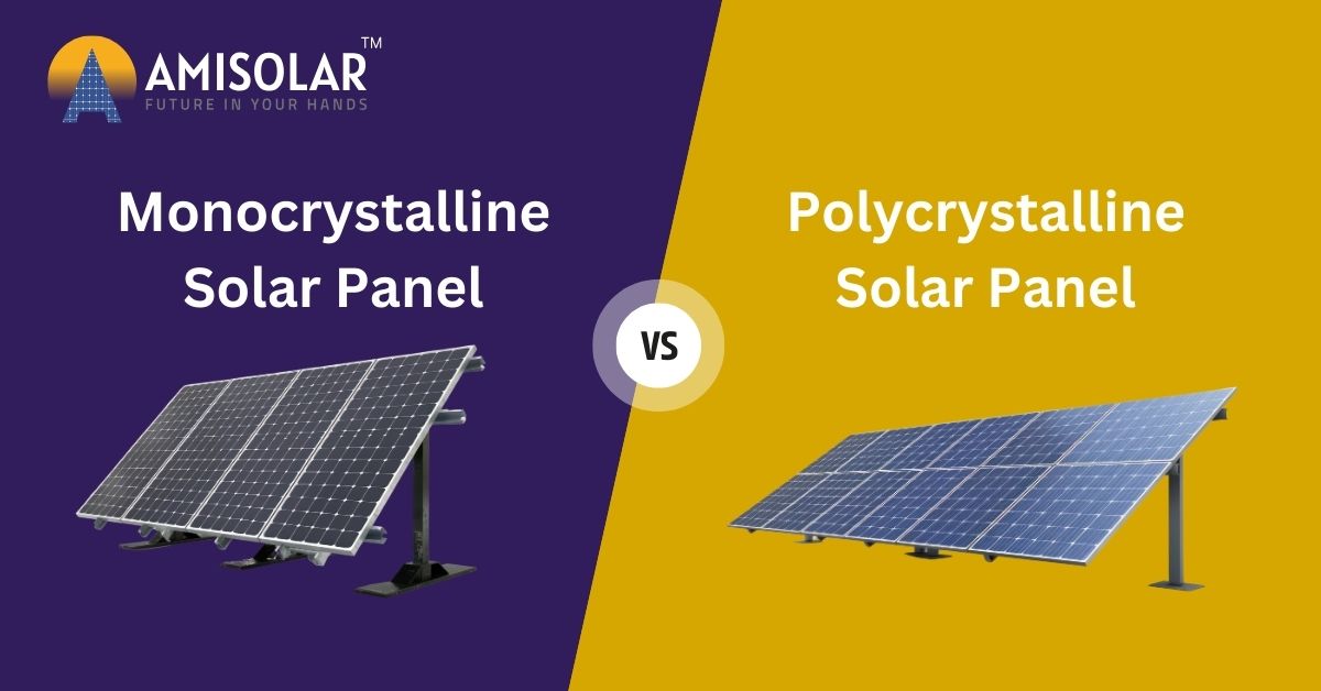 Which Solar Panel is Best Mono or Poly?