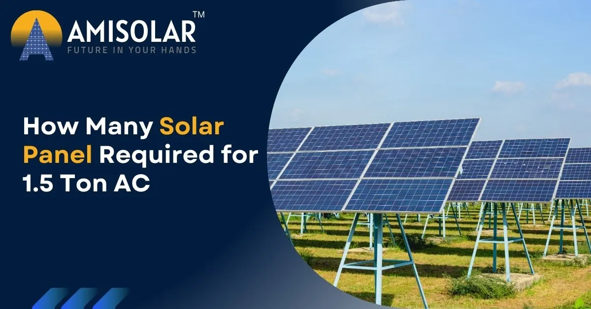 How Many Solar Panel Required for 1.5 Ton AC