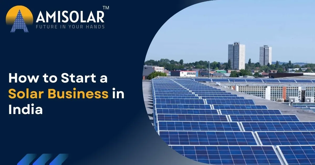 How to Start a Solar Business in India